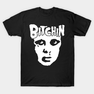 Bitchin Misfits T-Shirt